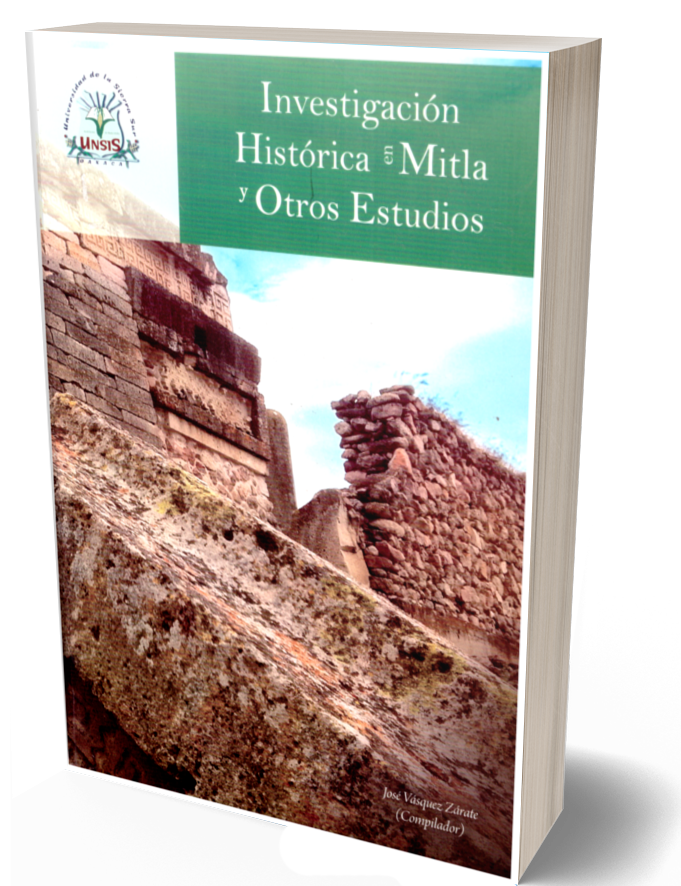Investigación Histórica en Mitla y Otros Estudios